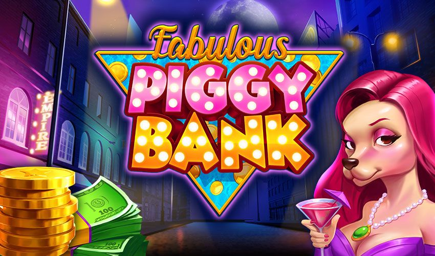 Fabulous Piggy Bank