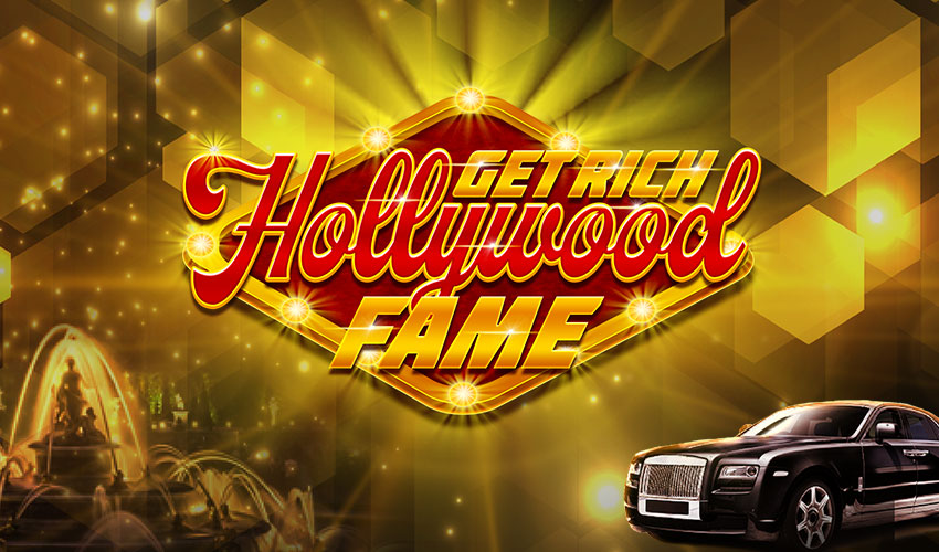 Get Rich: Hollywood Fame