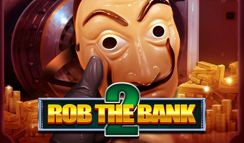 Rob the Bank 2