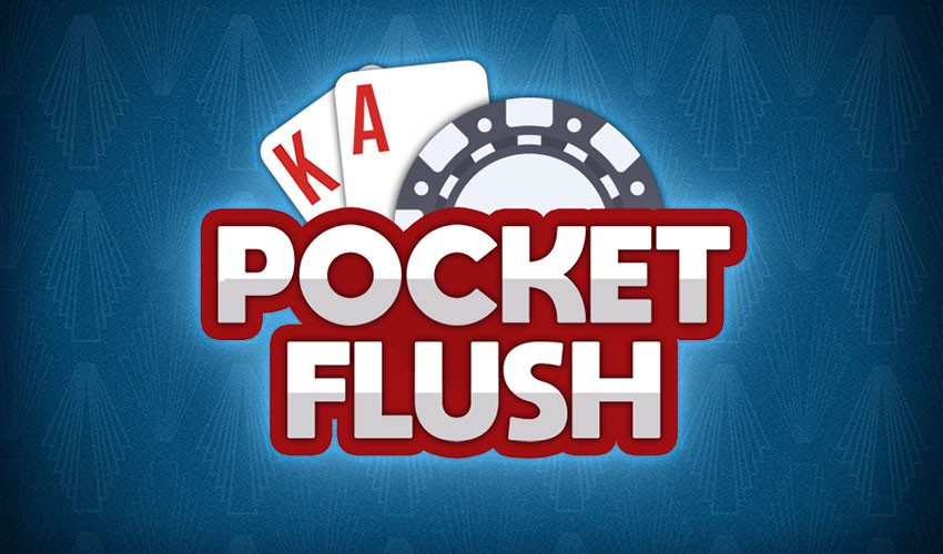 Pocket Flush